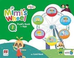 Cover for Carol Read · Mimi's Wheel Level 1 Pupil's Book Plus with Navio App (Book) (2019)