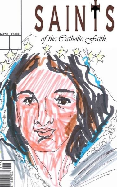 Cover for Jose L F Rodrigues · Saints of the Catholic Faith (Hardcover Book) (2018)