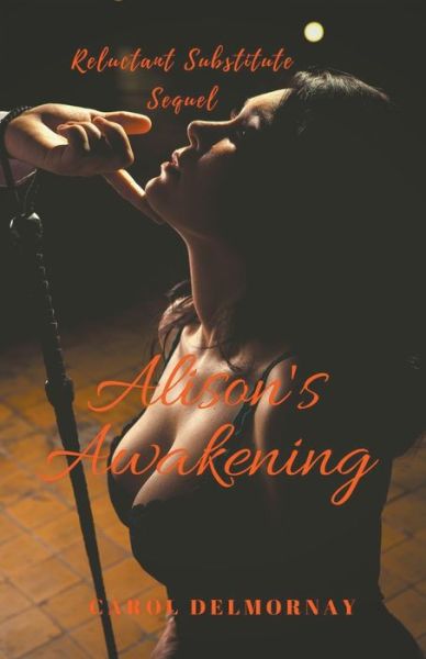 Cover for Carol Delmornay · Alison's Awakening (Paperback Bog) (2018)