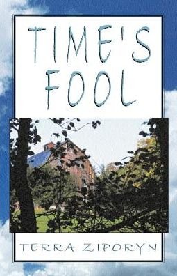Cover for Terra Ziporyn · Time's Fool (Pocketbok) (2001)