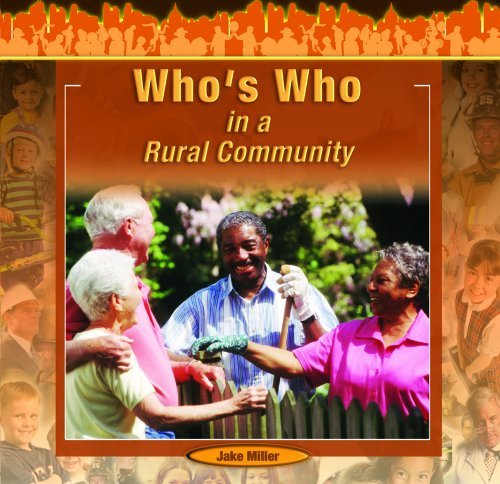 Who's Who in a Rural Community (Communities at Work) - Jake Miller - Books - Powerkids Pr - 9781404227873 - August 1, 2005