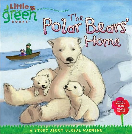 Cover for Lara Bergen · Polar Bears' Home (Paperback Book) (2008)