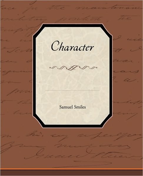 Cover for Smiles, Samuel, Jr · Character (Paperback Bog) (2010)