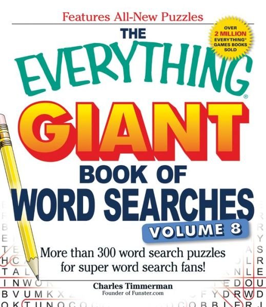 Cover for Charles Timmerman · The Everything Giant Book of Word Searches, Volume 8: More Than 300 Word Search Puzzles for Super Word Search Fans! - Everything (R) (Paperback Book) (2014)