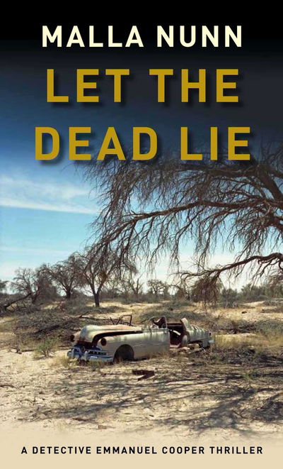 Let the Dead Lie - Malla Nunn - Other -  - 9781447248873 - August 1, 2013