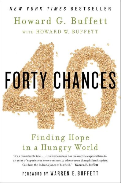 Cover for Howard G Buffett · 40 Chances: Finding Hope in a Hungry World (Paperback Book) (2014)