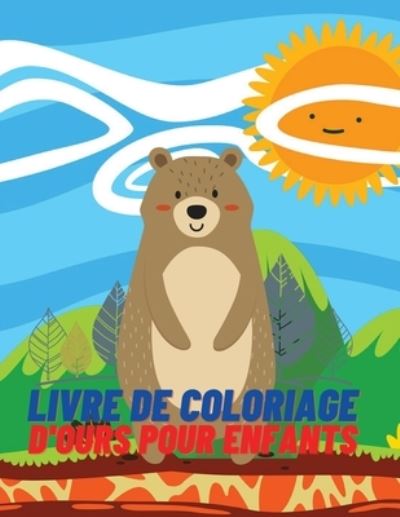 Cover for Deeasy B · Livre de coloriage d'ours pour les enfants (Paperback Book) (2021)