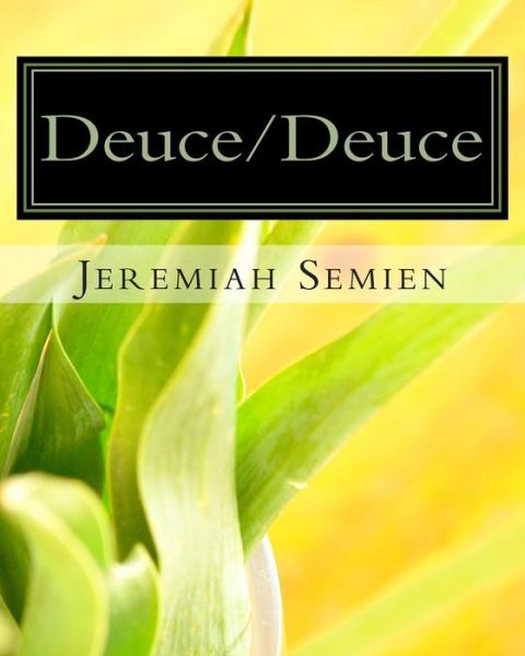 Cover for Jeremiah Semien · Deuce / Deuce (Pocketbok) (2010)