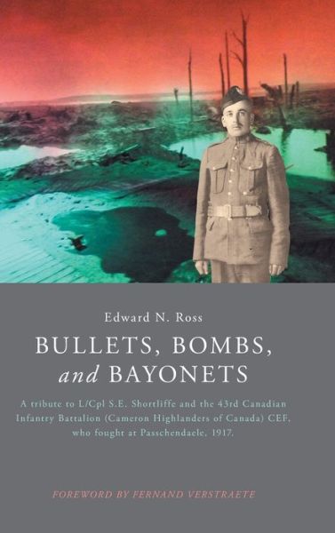 Cover for Edward N Ross · Bullets, Bombs, and Bayonets (Hardcover Book) (2016)