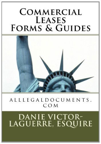 Cover for Danie Victor-laguerre Esq · Commercial Leases Forms &amp; Guides: Alllegaldocuments.com (Paperback Book) [Lrg edition] (2011)