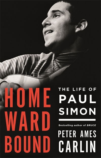 Cover for Paul Simon · Homeward Bound. The Life Of Paul Simon (Paperback Bog) (2017)