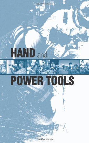 Hand and Power Tools - Occupational Safety and Health Administration - Kirjat - CreateSpace Independent Publishing Platf - 9781478107873 - torstai 21. kesäkuuta 2012