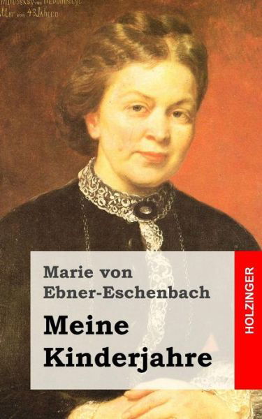 Cover for Marie Von Ebner-eschenbach · Meine Kinderjahre (Taschenbuch) (2013)