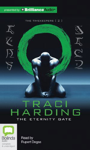 Cover for Traci Harding · The Eternity Gate (The Timekeepers) (Audiobook (CD)) [Unabridged edition] (2014)