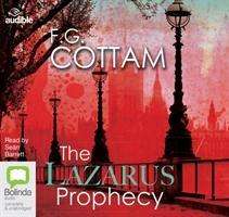 Cover for F.G. Cottam · The Lazarus Prophecy (Audiobook (CD)) [Unabridged edition] (2015)