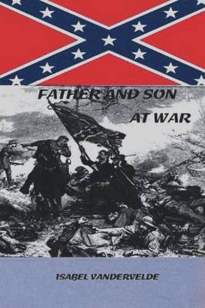 Cover for Isabel Vandervelde · Father and Son at War (Pocketbok) (2014)
