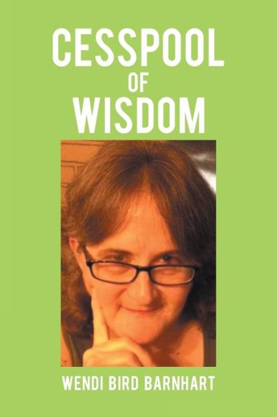 Cover for Wendi Bird Barnhart · Cesspool of Wisdom (Paperback Book) (2013)