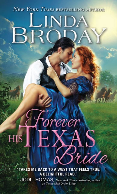 Cover for Linda Broday · Forever His Texas Bride - Bachelors of Battle Creek (Paperback Book) (2015)