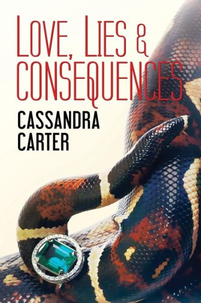 Cover for Cassandra Carter · Love, Lies &amp; Consequences (Paperback Book) (2014)