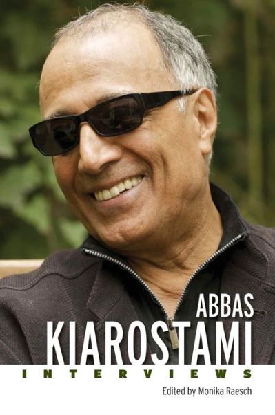 Cover for Monika Raesch · Abbas Kiarostami: Interviews - Conversations with Filmmakers Series (Paperback Book) (2023)