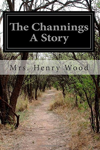 Cover for Mrs. Henry Wood · The Channings a Story (Pocketbok) (2014)