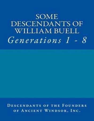 Cover for Descendants of the Founders of Ancient Windsor · Some Descendants of William Buell (Paperback Bog) (2014)
