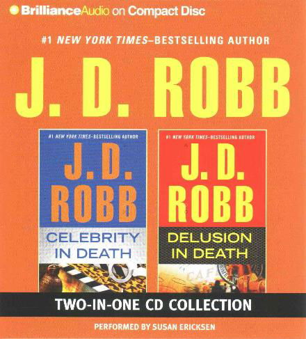 Cover for J D Robb · J. D. Robb Celebrity in Death and Delusion in Death 2-in-1 Collection: Celebrity in Death, Delusion in Death (CD) (2015)