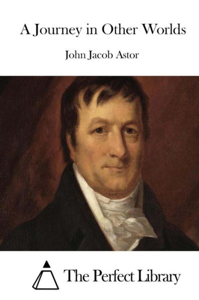 Cover for John Jacob Astor · A Journey in Other Worlds (Paperback Book) (2015)