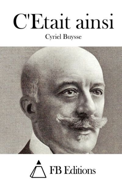 Cover for Cyriel Buysse · C'etait Ainsi (Paperback Bog) (2015)