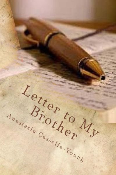 Cover for Anastasia Cassella-young · Letter to My Brother (Paperback Book) (2015)