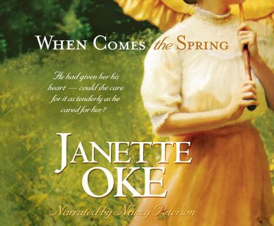 Cover for Janette Oke · When Comes the Spring (CD) (2018)