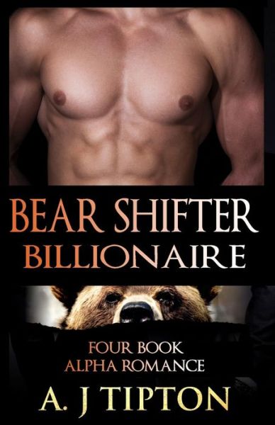 Cover for Aj Tipton · Bear Shifter Billionaire (Paperback Book) (2015)