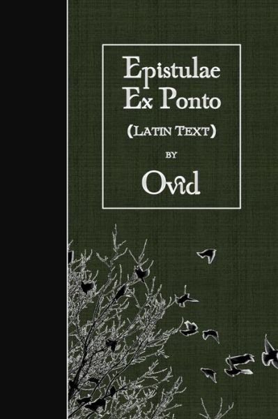 Cover for Ovid · Epistulae Ex Ponto : Latin Text (Pocketbok) (2016)