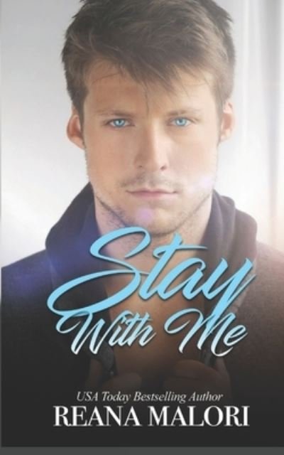 Cover for Reana Malori · Stay With Me (Pocketbok) (2011)