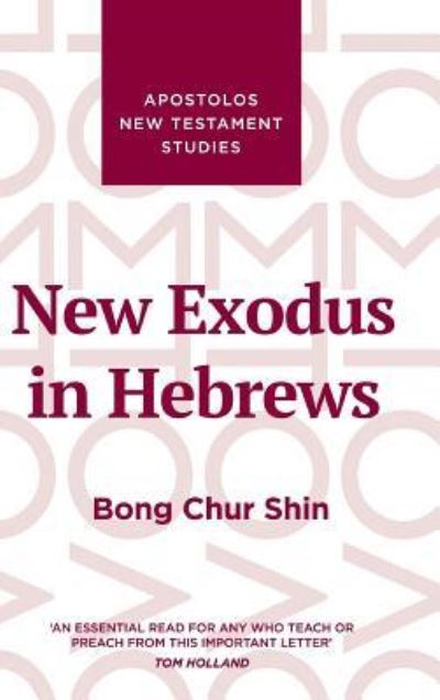 Cover for Bong-Chur Shin · New Exodus in Hebrews (Book) (2019)