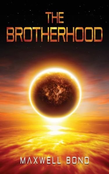 Cover for Maxwell Bond · The Brotherhood (Taschenbuch) (2016)