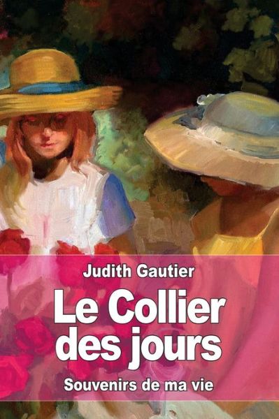 Cover for Judith Gautier · Le Collier des jours (Paperback Book) (2016)