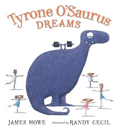 Cover for James Howe · Tyrone O?Saurus Dreams (Gebundenes Buch) (2021)