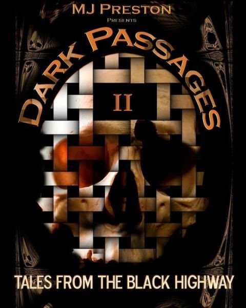 MJ Preston · Dark Passages II (Paperback Book) (2016)