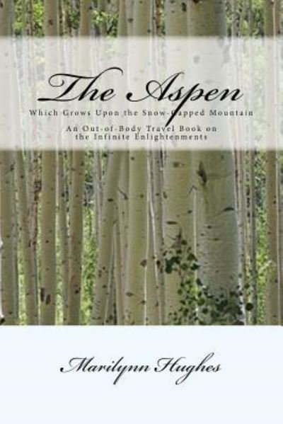 Cover for Marilynn Hughes · The Aspen (Taschenbuch) (2016)