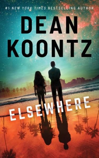 Cover for Dean Koontz · Elsewhere (Paperback Book) (2021)