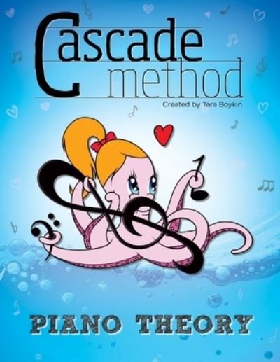 Cover for Tara Boykin · Cascade Method: Piano Theory (Pocketbok) (2017)