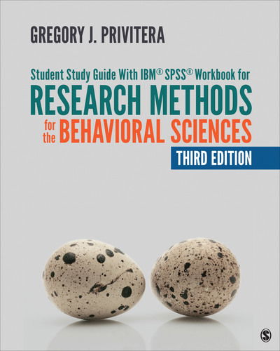 Cover for Gregory J. Privitera · Student Study Guide with IBM® SPSS® Workbook for Research Methods for the Behavioral Sciences (Book) (2019)