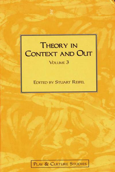 Cover for Stuart Reifel · Theory in Context and Out (Paperback Book) (2001)