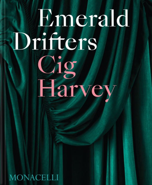 Cover for Cig Harvey · Emerald Drifters (Hardcover Book) (2025)