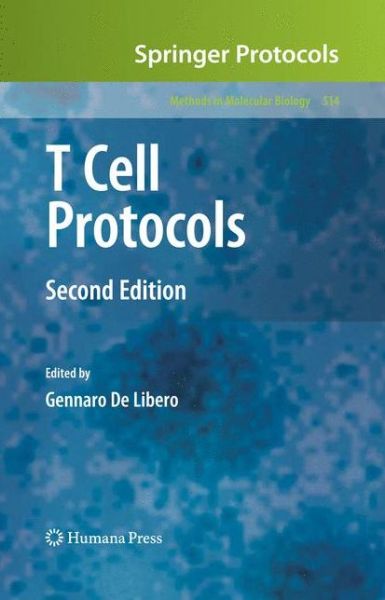 Cover for T Cell Protocols - Methods in Molecular Biology (Hardcover Book) [2nd ed. 2009 edition] (2008)