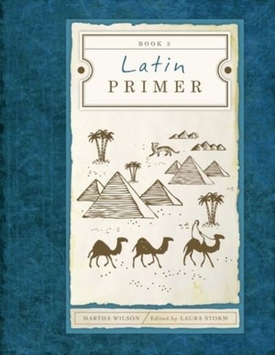 Cover for Martha Wilson · Latin primer (Book) [3rd ed., student edition] (2011)
