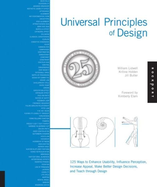 Cover for William Lidwell · Universal Principles of Design: 125 Ways to Enhance Usability, Influence Perception, Increase Appeal, Make Better Design Decisions, and Teach through Design (Taschenbuch) (2010)