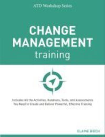 Cover for Elaine Biech · Change Management Training (Paperback Book) (2016)