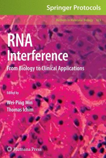 Cover for Wei-ping Min · RNA Interference: From Biology to Clinical Applications - Methods in Molecular Biology (Hardcover Book) (2010)